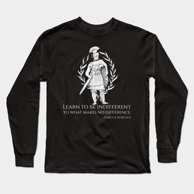 Motivational Stoic Philosophy Caesar Marcus Aurelius Quote Long Sleeve T-Shirt by Styr Designs